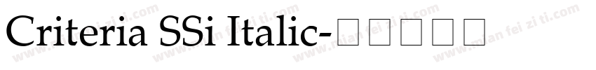 Criteria SSi Italic字体转换